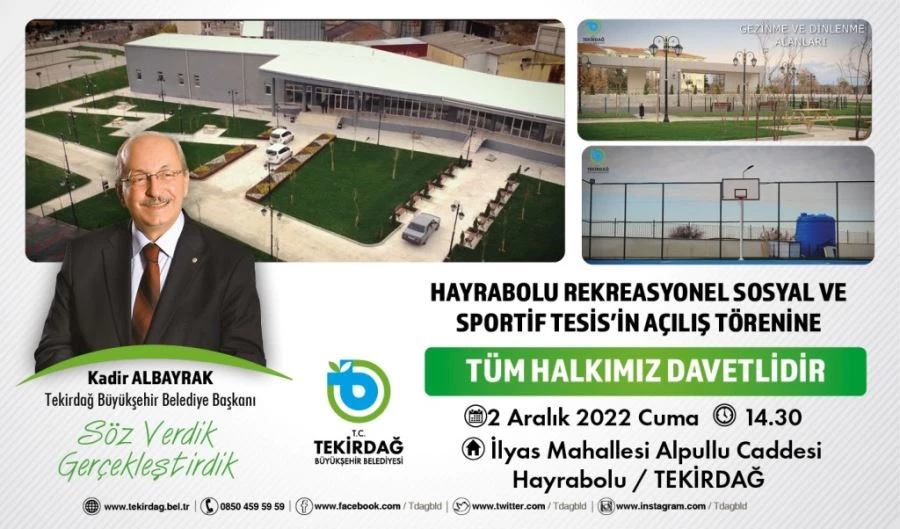 HAYRABOLU REKREASYONEL SOSYAL VE SPORTİF TESİS 2 ARALIK’TA HİZMETE SUNULUYOR