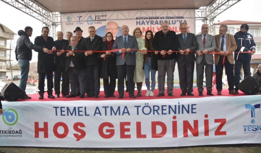 HAYRABOLU İÇME SUYU HATTININ TEMELİ TÖRENLE ATILDI