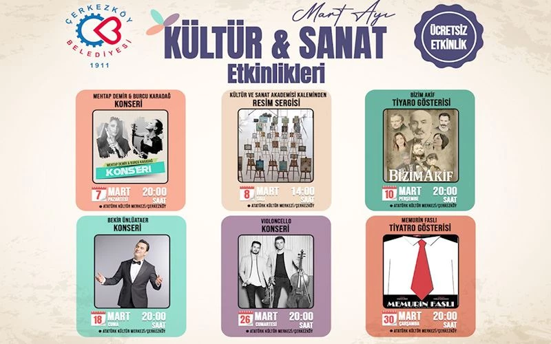 MART AYI KÜLTÜR VE SANAT İLE DOLU GEÇECEK