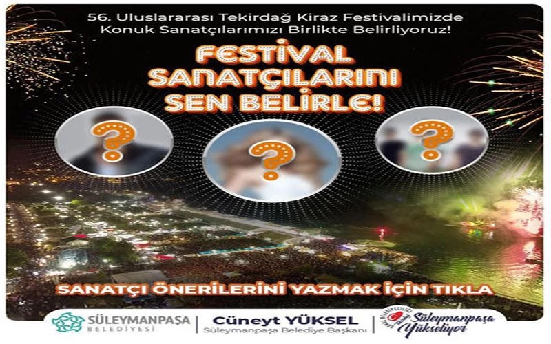 ANKETE KATIL KİRAZ FESTİVALİ SANATÇILARINI SEN BELİRLE