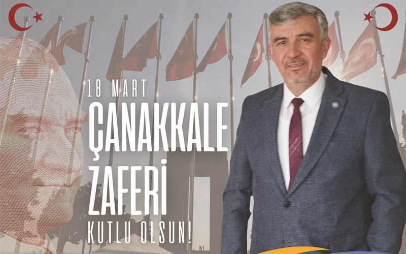YUSUF ÇETİN’DEN 18 MART MESAJI