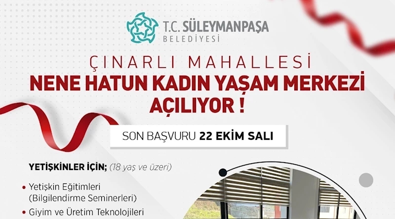 ÇINARLI MAHALLESİ NENE HATUN KADIN YAŞAM MERKEZİ AÇILIYOR