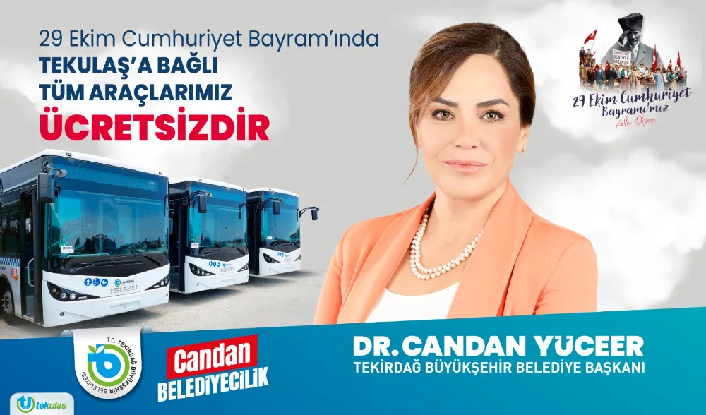 TEKİRDAĞLIYA TOPLU TAŞIMA CUMHURİYET BAYRAMI