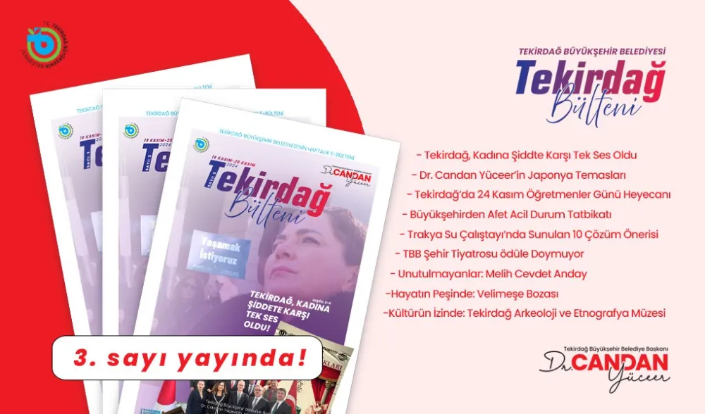 TEKİRDAĞ BÜLTENİ’NİN 3. SAYISI YAYINDA