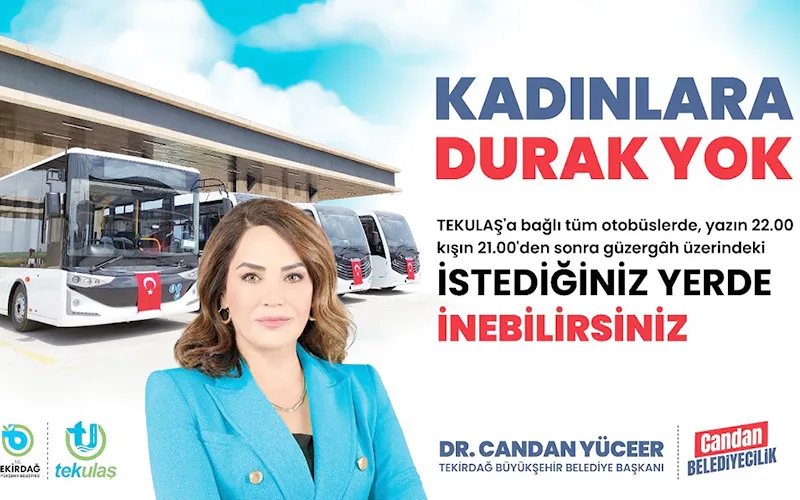 TEKİRDAĞ’DA KADINLARA DURAK YOK