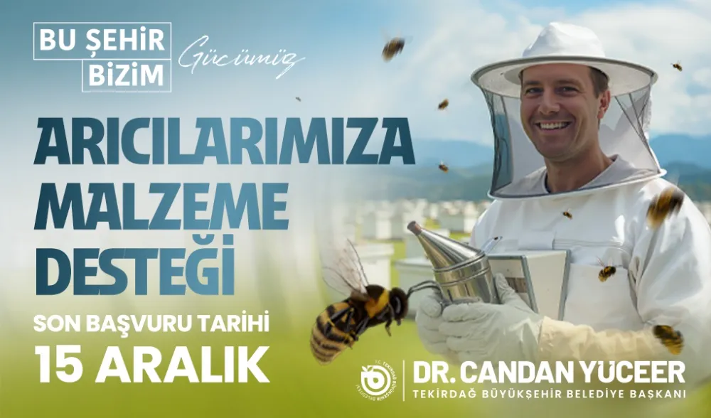 TEKİRDAĞ BÜYÜKŞEHİR’DEN ARICILARA MALZEME DESTEĞİ