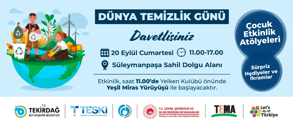 TEKİRDAĞ BÜYÜKŞEHİR BELEDİYESİ’NDEN DÜNYA TEMİZLİK GÜNÜ ETKİNLİĞİ DAVETİ