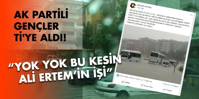 AK PARTİLİ GENÇLER`DEN AKAY`A `YAĞMUR` GÖNDERMESİ