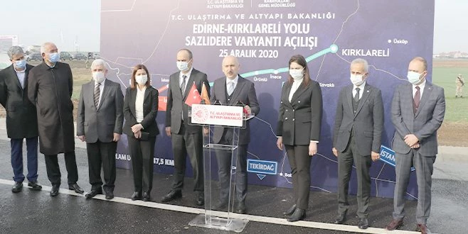 EDİRNE-KIRKLARELİ YOLU SAZLIDERE VARYANTI AÇILIŞI YAPILDI