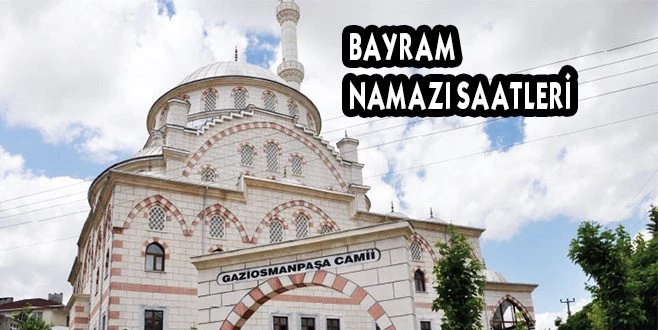 TRAKYA`DA BAYRAM NAMAZI SAATLERİ