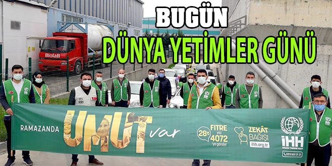 ÇERKEZKÖY İHH`DAN YETİMLER GÜNÜ ÇAĞRISI