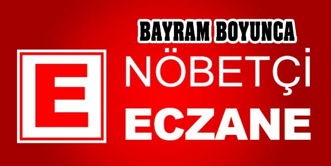 BAYRAM?DA ÇERKEZKÖY VE KAPAKLI?DA NÖBETÇİ ECZANELER