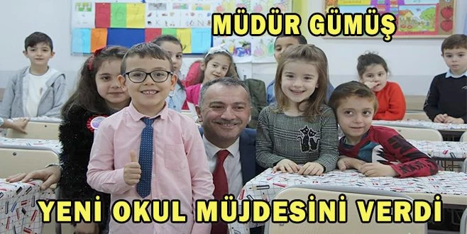 GÜMÜŞ?TEN ÇERKEZKÖY?E İKİ YENİ OKUL MÜJDESİ