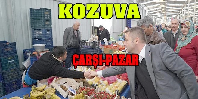 KOZUVA ÇARŞI-PAZAR