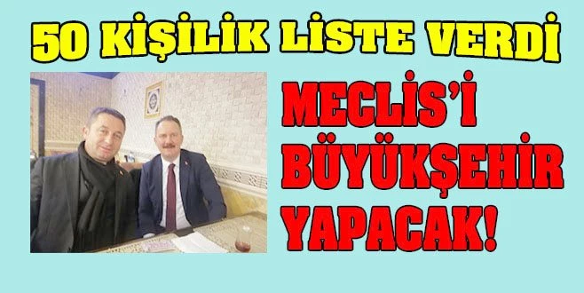 31 MECLİS ÜYESİ YAZILACAK