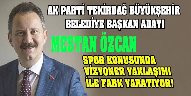 MESTAN ÖZCAN`DAN SPOR AÇILIMI