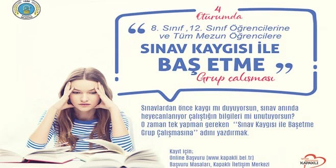 SINAV KAYGISI İLE BAŞ ETME YÖNTEMLERİ ANLATILACAK