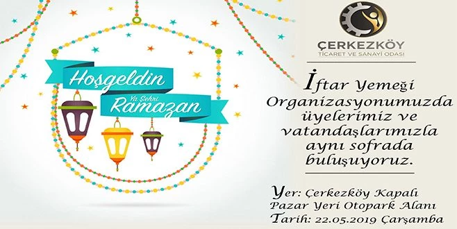 ÇERKEZKÖY TSO İFTAR YEMEĞİ DÜZENLİYOR