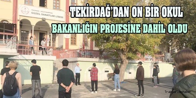 ÇERKEZKÖY?DEN İKİ OKUL BAKANLIĞIN PROJESİNE DAHİL OLDU