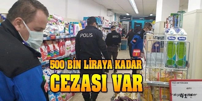  MARKETLERE AKŞAM BASKINI