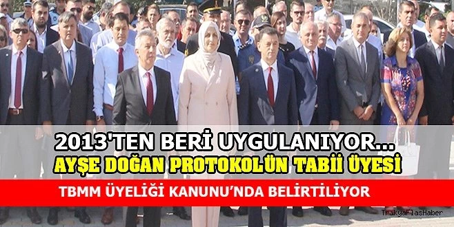 PROTOKOLDEKİ YERİNİ HİÇ İHMAL ETMİYOR