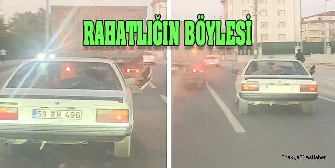 RAHATLIĞIN BÖYLESİ