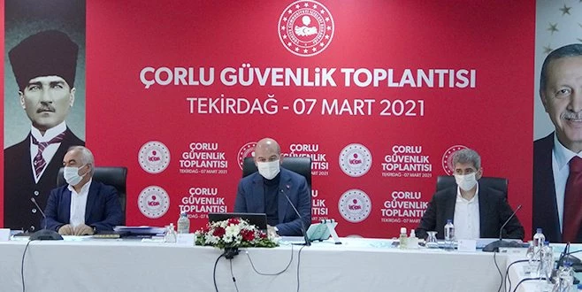  İÇİŞLERİ BAKANI SOYLU ÇORLU`DA GÜVENLİK TOPLANTISI YAPTI