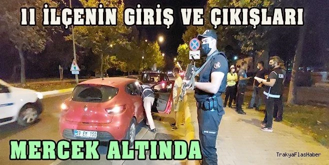 TEKİRDAĞ`DA BİN POLİSLE HUZUR UYGULAMASI