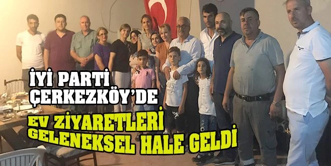 HER HAFTA EV ZİYARETİ YAPIYOR